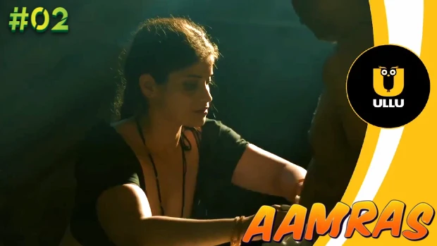 Aamras – P02 – 2023 – Hindi Hot Web Series – UllU