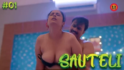 Sauteli – S01E01 – 2023 – Hindi Hot Web Series – HuntersApp