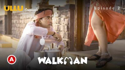 Walkman – Part 1 – Episode 2