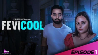 Fevicool – S01E01 – 2023 – Hindi Hot Web Series – PrimeShots
