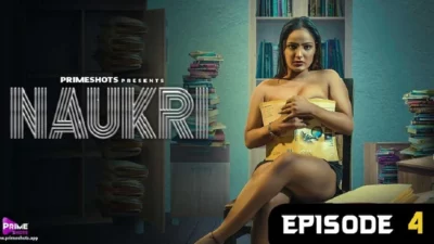 Naukri – S01E04 – 2023 – Hindi Hot Web Series – PrimeShots