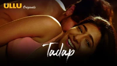 Tadap – S03 – 2019 – Hindi Hot Web Series – UllU